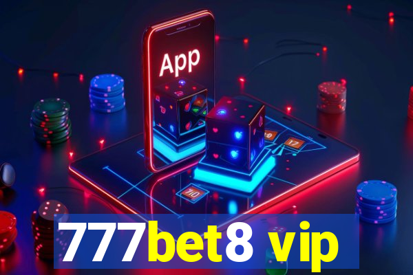 777bet8 vip